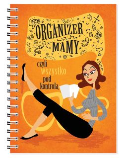 Organizer Mamy czyli wszystko pod kontrolą