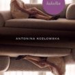 Antonina Kozłowska – subtelna opowieść o kobietach…