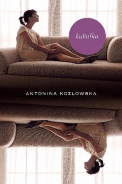 Antonina Kozłowska – subtelna opowieść o kobietach…