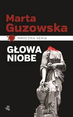 Głowa Niobe seria mroczna