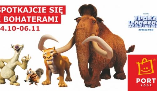 Bohaterowie Epoki Lodowcowej w Porcie Łódź