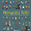 „Przyjaciele dzieci” Elizy Piotrowskiej – nowość z serii Święci uśmiechnięci.
