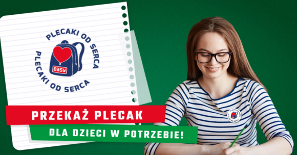 Startuje kampania społeczna dla szkół EASY Plecaki od serca