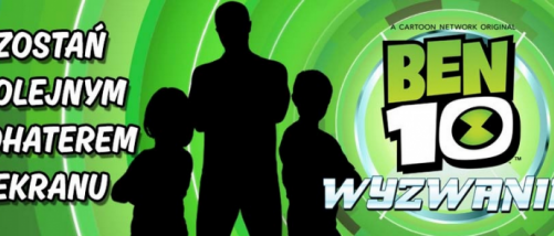Zostań bohaterem ekranu! Rusza casting do „Ben 10 Wyzwanie”