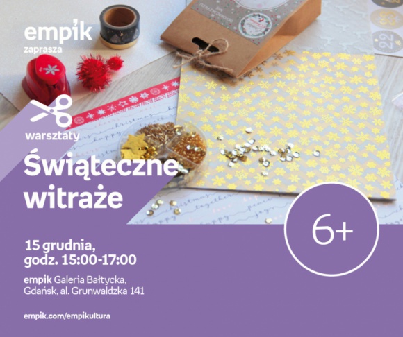 Świąteczne witraże | Empik Galeria Bałtycka - warsztaty