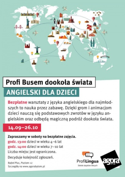 Profi Busem dookoła świata. Darmowe lekcje języka angielskiego - W siedem tygodni dookoła świata? Dzięki Szkole Języków Obcych Profi-Lingua w Agorze Bytom to możliwe! Już 14 września w Bytomiu ruszają bezpłatne warsztaty z języka angielskiego dla najmłodszych.