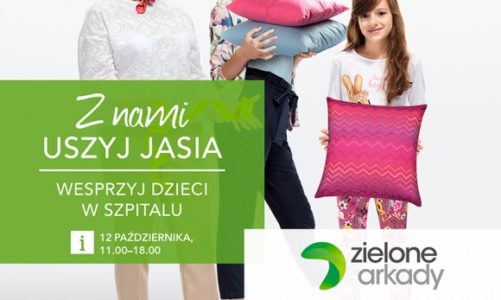 „Uszyj Jasia”, czyli charytatywna akcja w Zielonych Arkadach