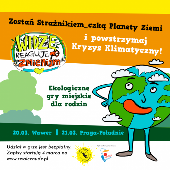 WIDZĘ–REAGUJĘ–ZMIENIAM. Gry miejskie dla dzieci o ekologii - Ekologiczne gry miejskie dla dzieci organizowane przez Fundację Zwalcz Nudę.