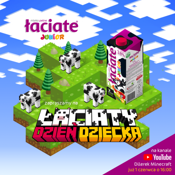 Łaciaty Dzień Dziecka z Dilerek Minecraft - Z okazji Dnia Dziecka marka Łaciate Junior zaprasza dzieci i młodzież na niezwykłe gamingowe wydarzenie.