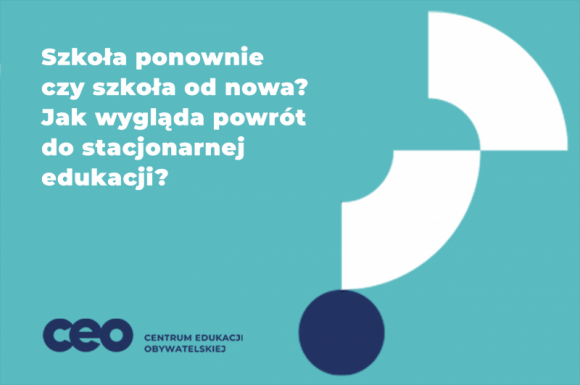 73% uczniów odczuwa stres, niepewność i strach po powrocie do stacjonarnej szkoł - 73% uczniów odczuwa stres, niepewność i strach po powrocie do stacjonarnej szkoły - raport z badania Centrum Edukacji Obywatelskiej