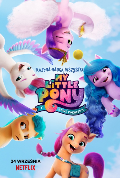 „My Little Pony: Nowe Pokolenie” - premiera 24 września na Netflix - Kultowe „My Little Pony” powracają! Najnowsza odsłona przygód magicznych kucyków od 24 września dostępna będzie na platformie streamingowej Netfilx. Już teraz obejrzeć można oficjalny zwiastun: https://www.youtube.com/watch?v=c49gDPe4b4k