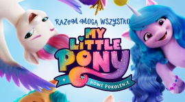 „My Little Pony: Nowe Pokolenie” - premiera 24 września na Netflix - Kultowe „My Little Pony” powracają! Najnowsza odsłona przygód magicznych kucyków od 24 września dostępna będzie na platformie streamingowej Netfilx. Już teraz obejrzeć można oficjalny zwiastun: https://www.youtube.com/watch?v=c49gDPe4b4k
